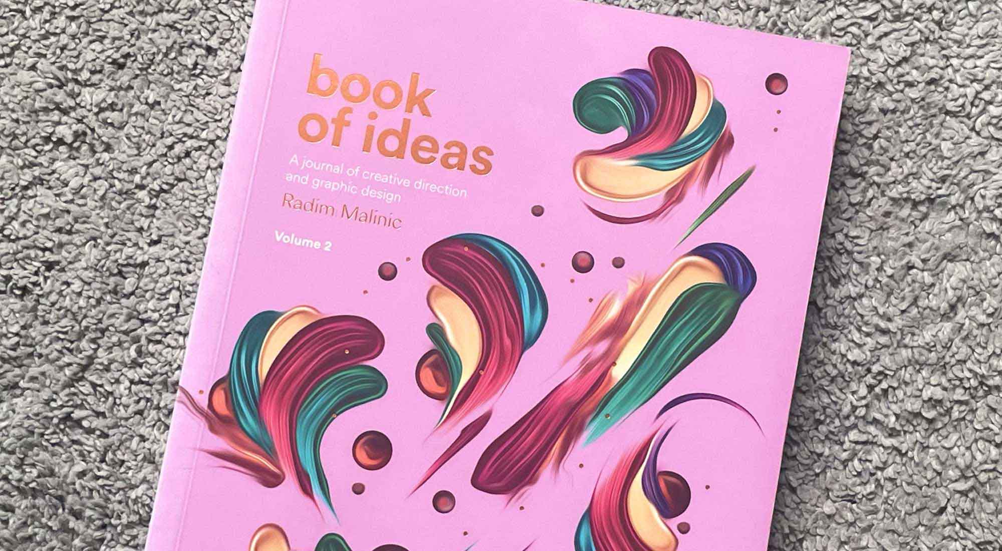 Book of Ideas Volume 2 by Radim Malinic